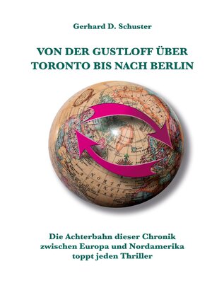cover image of Von der Gustloff über Toronto bis nach Berlin